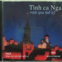 Tình Ca Nga Vượt Qua Thế Kỷ - Various Artists