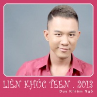 Liên Khúc Teen 2013 - Duy Khiêm Ngố