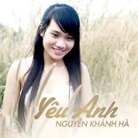 Yêu Anh - Nguyễn Khánh Hà