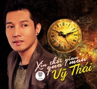 Xin Thời Gian Qua Mau - Vỹ Thái