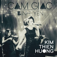 Cảm Giác Bình Yên - Kim Thiên Hương