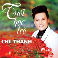 Tuổi Học Trò - Chí Thanh