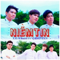 Niềm Tin - Y Jang Tuyn, X.O.N Band
