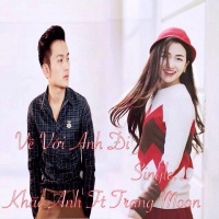 Về Với Anh Đi (Single) - Khắc Anh, DJ Trang Moon
