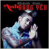 Anh Đang Yêu - Khánh Đơn