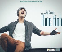Thức Tỉnh - Bùi Caroon