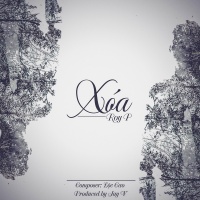 Xóa (Single) - Roy P