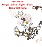Lắng Nghe Xuân - Đoàn Việt Hùng