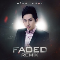 Fade (Remix) - Bằng Cường