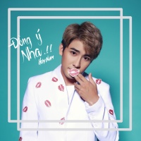 Đồng Ý Nha (Single) - Huy Nam