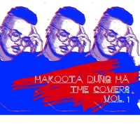 The Covers (Vol.1) - Hakoota Dũng Hà