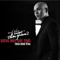 Tình Khúc Vượt Thời Gian 2 - Riêng Một Góc Trời - Phan Đinh Tùng