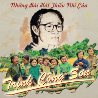 Những Bài Hát Thiếu Nhi Của Trịnh Công Sơn - Trịnh Công Sơn
