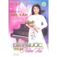 Đất Nước Trọn Niềm Vui - Đức Cần