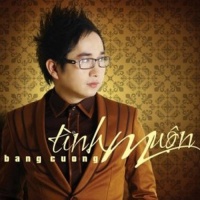 Tình Muộn - Bằng Cường