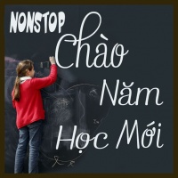 Nonstop Mừng Năm Học Mới - Various Artists