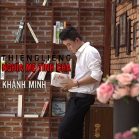 Thiêng Liêng Nghĩa Mẹ Tình Cha (Single) - Khánh Minh