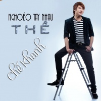 Nghoéo Tay Nhau Thề - Chế Khanh