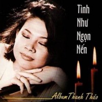 Tình Như Ngọn Nến - Thanh Thảo