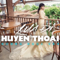 Xua Đi Huyền Thoại - Hương Ngọc Vân