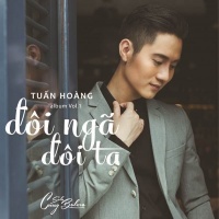 Đôi Ngã Đôi Ta - Tuấn Hoàng