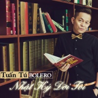 Nhật Ký Đời Tôi - Tuấn Tú Bolero