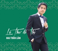Lá Thư Đô Thị - Mai Trần Lâm
