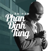 Ân Hận (Single) - Phan Đinh Tùng