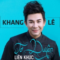 Liên Khúc Tơ Duyên (Single) - Khang Lê