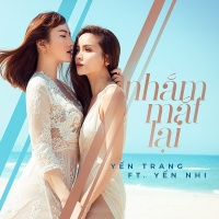 Nhắm Mắt Lại - Yến Trang, Yến Nhi