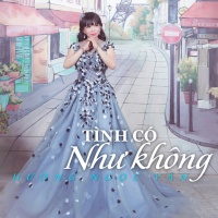 Tình Có Như Không - Hương Ngọc Vân
