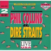 Live In USA - Phil Collins & Dire Straits