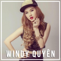 Những Bài Hát Hay Nhất Của Windy Quyên - Windy Quyên