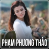 Những Bài Hát Hay Nhất Của Phạm Phương Thảo - Phạm Phương Thảo