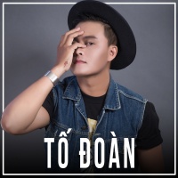 Những Bài Hát Hay Nhất Của Tố Đoàn - Tố Đoàn
