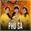 Những Bài Hát Hay Nhất Của Phù Sa - Phù Sa