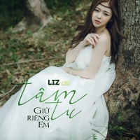 Tâm Tư Giữ Riêng Em (Single) - Liz (LIME)