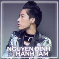 Những Bài Hát Hay Nhất Của Nguyễn Đình Thanh Tâm - Nguyễn Đình Thanh Tâm