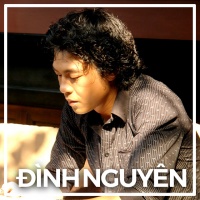 Những Bài Hát Hay Nhất Của Đình Nguyên - Đình Nguyên