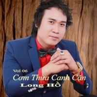 Cơm Thừa Canh Cặn - Long Hồ