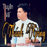 Truyện Kể Thánh Gióng (Single) - Billy Hoàng Phong