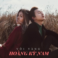 Vội Vàng (Single) - Hoàng Kỳ Nam