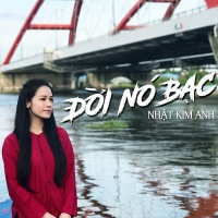 Đời Nó Bạc (Single) - Nhật Kim Anh