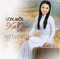 Lòng Buồn Xa Quê - Mỹ Hạnh (Trẻ)