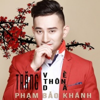 Trăng Về Thôn Dã - Phạm Bảo Khánh