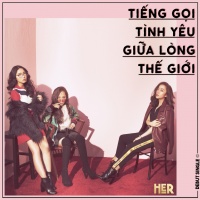Tiếng Gọi Tình Yêu Giữa Lòng Thế Giới (Single) - HER