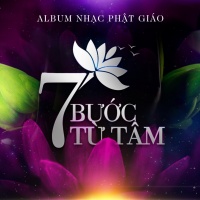 7 Bước Từ Tâm - Various Artists