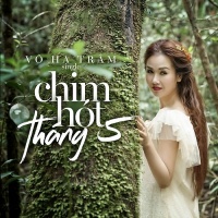 Chim Hót Tháng 5 (Single) - Võ Hạ Trâm
