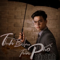 Tình Bolero Trên Phố - Bảo Đinh