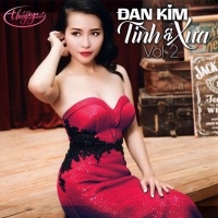 Tình Và Xưa - Đan Kim